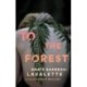To the Forest