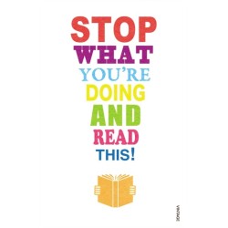 Stop What You're Doing And Read This!