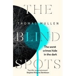 The Blind Spots: The highly inventive near-future detective mystery from the acclaimed author of Darktown