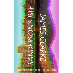 Sanderson’s Isle: 'A raucous, Technicolor scream' Sunday Times