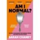 Am I Normal?: The 200-Year Search for Normal People (and Why They Don’t Exist)