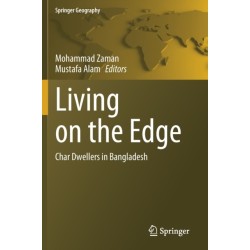 Living on the Edge: Char Dwellers in Bangladesh
