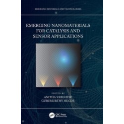 Emerging Nanomaterials for Catalysis and Sensor Applications