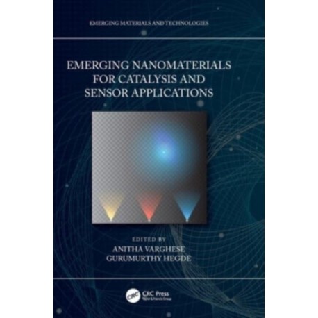 Emerging Nanomaterials for Catalysis and Sensor Applications