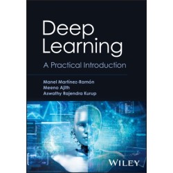 Deep Learning: A Practical Introduction