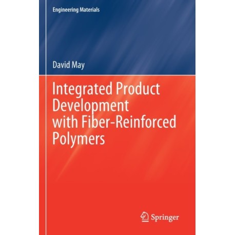 Integrated Product Development with Fiber-Reinforced Polymers