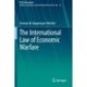 The International Law of Economic Warfare