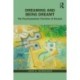 Dreaming and Being Dreamt: The Psychoanalytic Function of Dreams