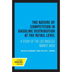 The Nature of Competition in Gasoline Distribution at the Retail Level: A Study of the Los Angeles Market Area