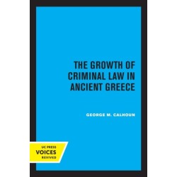 The Growth of Criminal Law in Ancient Greece