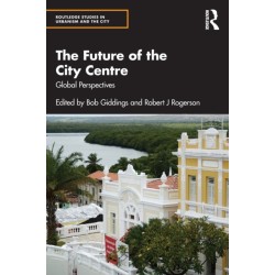 The Future of the City Centre: Global Perspectives