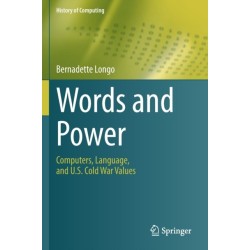 Words and Power: Computers, Language, and U.S. Cold War Values