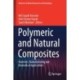 Polymeric and Natural Composites: Materials, Manufacturing and Biomedical Applications
