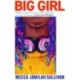 Big Girl: A BBC Radio Two Book Club Pick. 'Absolutely incredible' Candice Carty-Williams