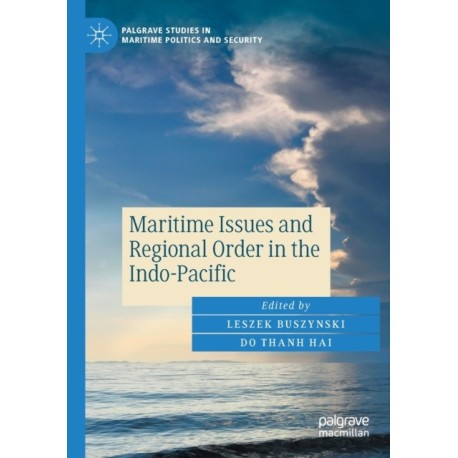 Maritime Issues and Regional Order in the Indo-Pacific