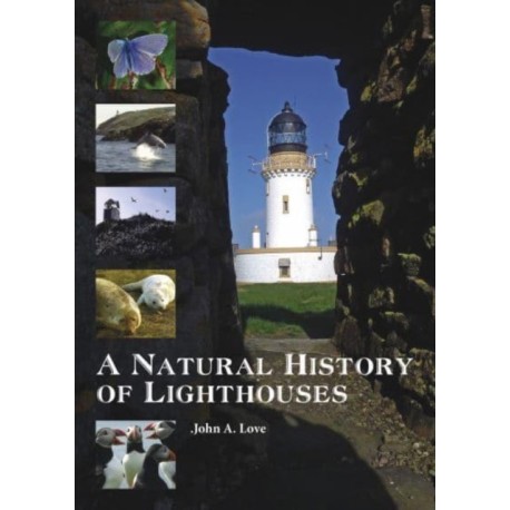 A Natural History of Lighthouses