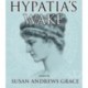 Hypatia's Wake