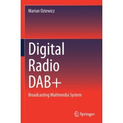 Digital Radio DAB+: Broadcasting Multimedia System