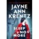 Sleep No More: A gripping suspense novel from the bestselling author