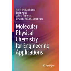 Molecular Physical Chemistry for Engineering Applications