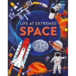 Life at Extremes: Space