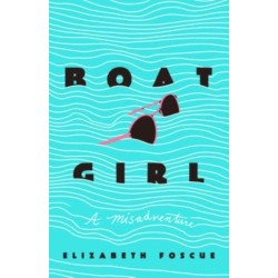 Boat Girl: A Misadventure
