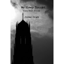 No Sleep Tonight: Scary Short Stories