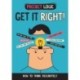 Project Logic: Get it Right!: How to Think Accurately