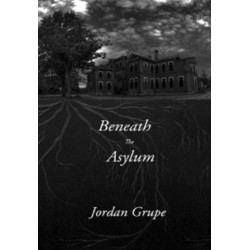 Beneath the Asylum