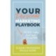 Your Personal Marketing Playbook: The Art of Creating Social Capital On and Offline