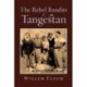 The Rebel Bandits of Tangestan
