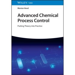 Advanced Chemical Process Control: Putting Theory into Practice