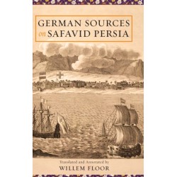 German Sources on Safavid Persia