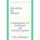Decentring the Museum: Contemporary Art Institutions and Colonial Legacies