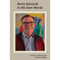 Denis Edwards In His Own Words