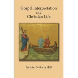 Gospel Interpretation and Christian Life