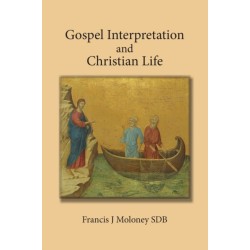 Gospel Interpretation and Christian Life
