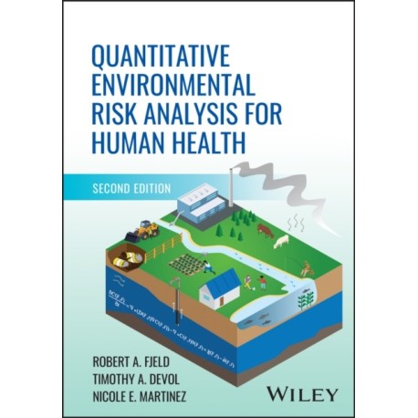 Quantitative Environmental Risk Analysis for Human Health