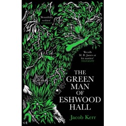 The Green Man of Eshwood Hall