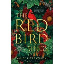 The Red Bird Sings: A chilling and gripping historical gothic fiction debut, winner of the Kate O'Brien Award 2024*