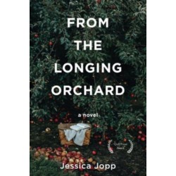 From the Longing Orchard