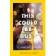 This Could Be Us: An extraordinarily moving story from a bestselling author