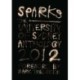Sparks: The University of Sydney Student Anthology 2012