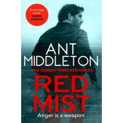 Red Mist: The ultra-authentic and gripping action thriller