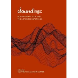S Soundings:: Documentary film and the listening experience