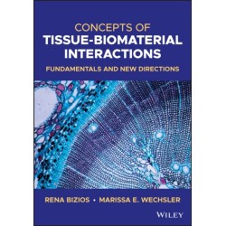 Concepts of Tissue-Biomaterial Interactions: Fundamentals and New Directions