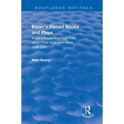 Enser’s Filmed Books and Plays: A List of Books and Plays from which Films have been Made, 1928-2001