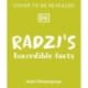 Radzi's Incredible Facts: Mind-Blowing Facts to Make You the Smartest Kid Around!