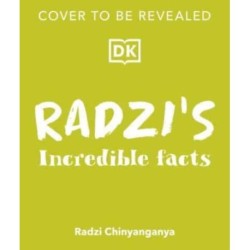 Radzi's Incredible Facts: Mind-Blowing Facts to Make You the Smartest Kid Around!