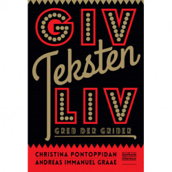 Giv teksten liv: Greb der griber